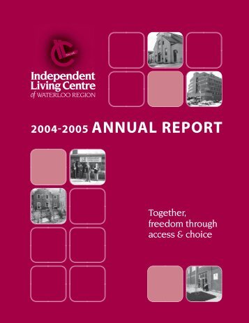 2004-2005 annual report - Independent Living Centre of Waterloo ...