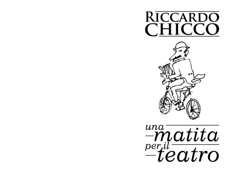 Una matita per il teatro - Riccardo Chicco