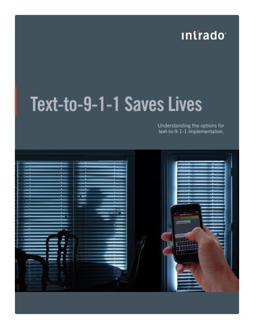 Text-to-9-1-1 Saves Lives - Intrado