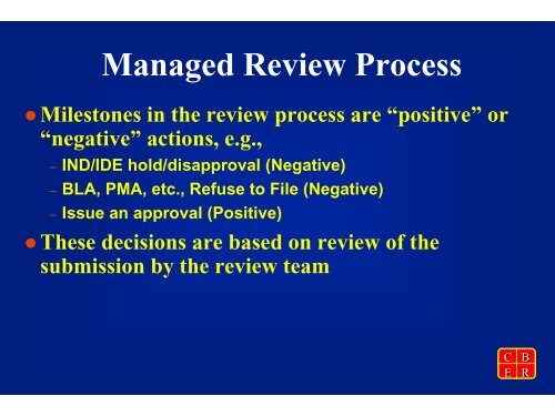 CBER 101 - Biologics License Application Process