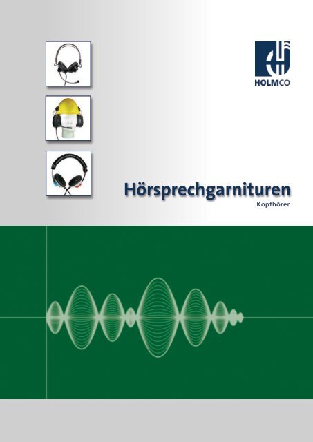 Einseitige Hörsprechgarnituren - HOLMCO - Holmberg Elektroakustik