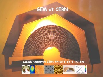 GEM at CERN (July 2006) - Leszek Ropelewski Home Page