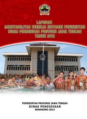 bab iii akuntabilitas kinerja - Dinas Pendidikan Provinsi Jawa Tengah