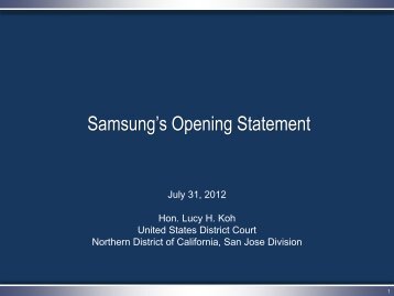 Samsung's Opening Statement - A Case study in patent litigation ...