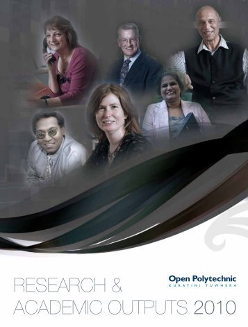 ACADEMIC OUTPUTS 2010 RESEARCH & - Open Polytechnic