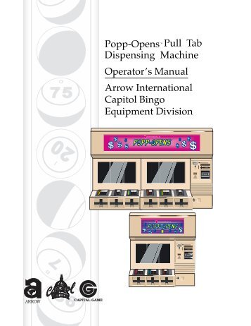 Popp-OpensÂ® Pull Tab Dispensing Machine - Arrow International