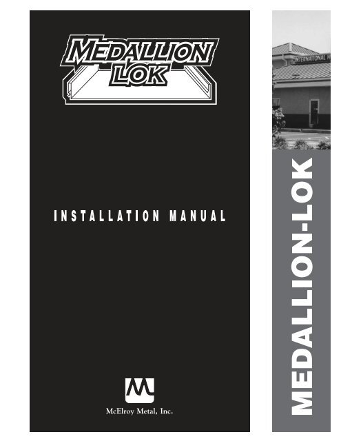 Medallion-Lok Installation Manual - McElroy Metal