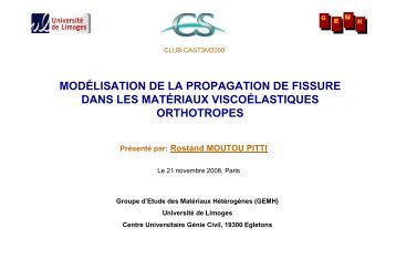 modÃ©lisation de la propagation de fissure dans les ... - Cast3M