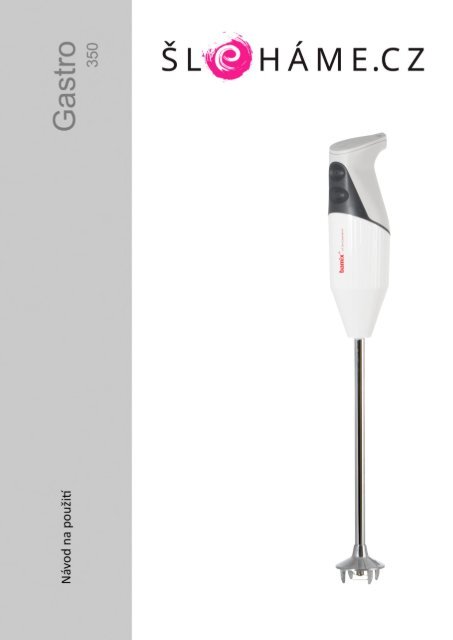 Bamix - Gastro G350 (CZ)