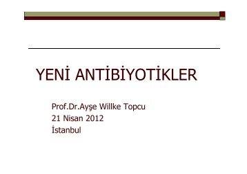 ayse willke topcu yeni antibiyotikler