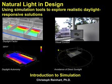 Natural Light in Design Using simulation tools to explore realistic ...