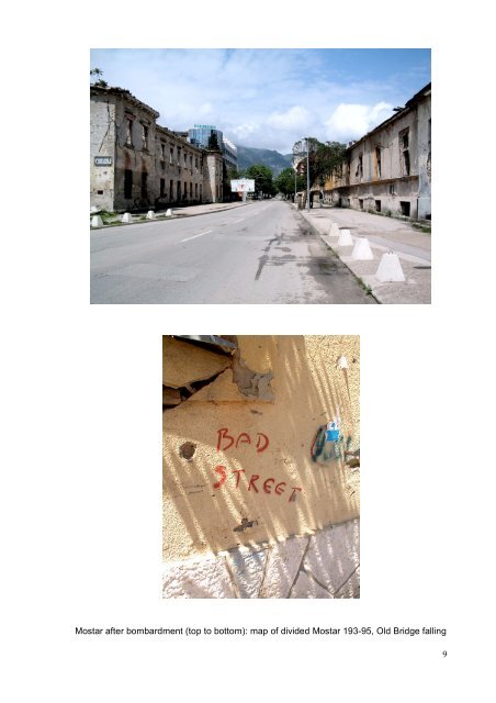 Post-conflict reconstruction in Mostar: Cart before the Horse