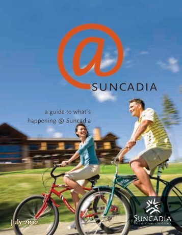 Suncadia's July activity guide - The Suncadian