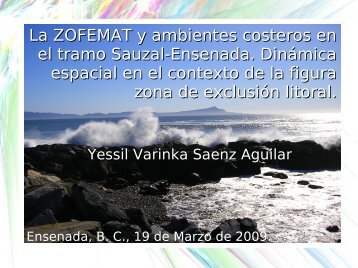 La ZOFEMAT y ambientes costeros en el tramo Sauzal-Ensenada