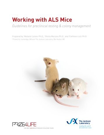 Working with ALS Mice (.pdf) - JAX Mice and Services - The Jackson ...