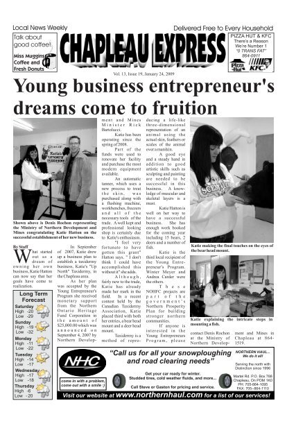 Young business entrepreneur's dreams come to fruition - Chapleau