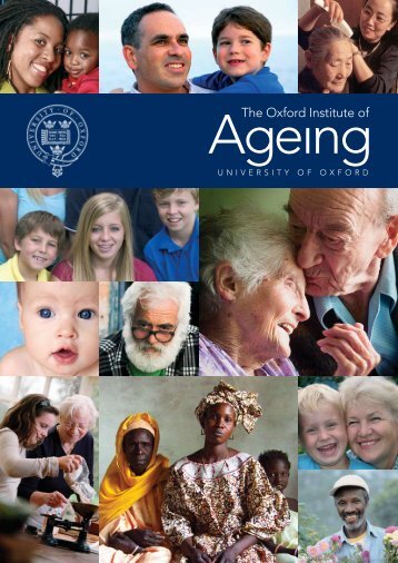 The Oxford Institute of - Oxford Institute of Ageing - University of Oxford