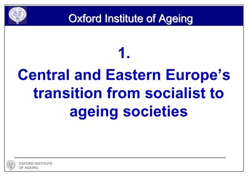 Population Ageing in Central and Eastern Europe - Oxford Institute ...