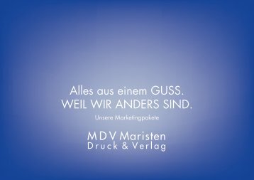 Alles aus einem GUSS. WEIL WIR ANDERS SIND.