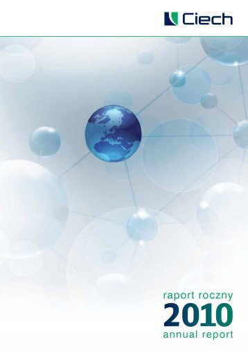 Raport Roczny Grupy Ciech za 2010 rok PDF - 5,5 MB