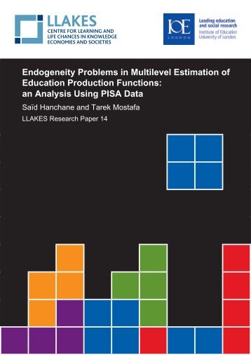 Endogeneity Problems in Multilevel Estimation of Education ... - llakes