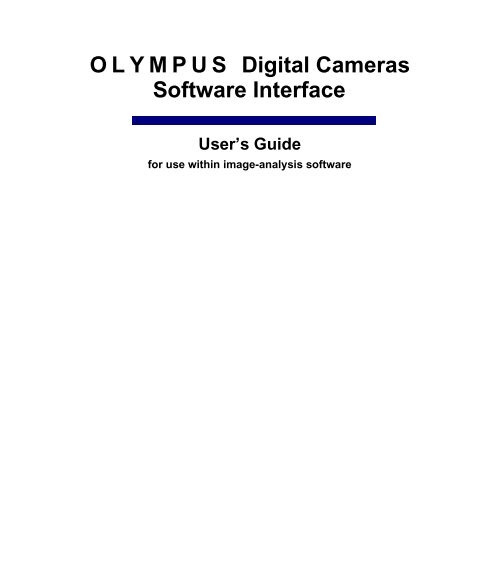 O L Y M P U S Digital Cameras Software Interface