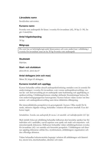 Svenska som andraspråk för lärare i svenska för invandrare (sfi), 30 hp (1–30)