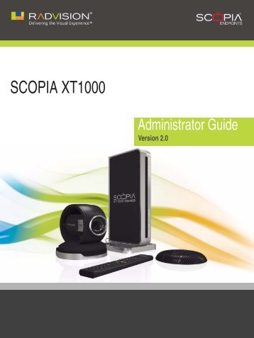 Administrator Guide for SCOPIA XT1000 Version 2.0 ... - Rio Networks