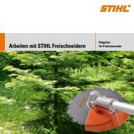 Arbeiten mit STIHL Freischneidern