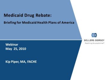 Medicaid Drug Rebate: - Medicaid Health Plans of America