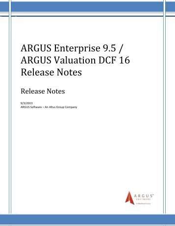 ARGUS Enterprise 9.5 / ARGUS Valuation DCF ... - ARGUS Software