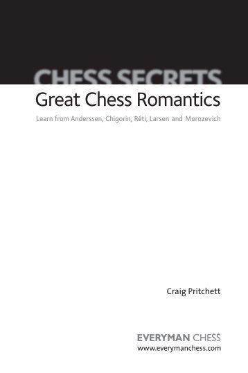 Great Chess Romantics - Everyman Chess
