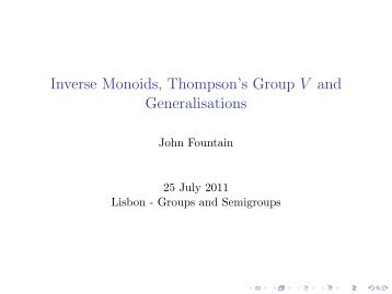 Inverse Monoids, Thompson's Group V and Generalisations - CAUL