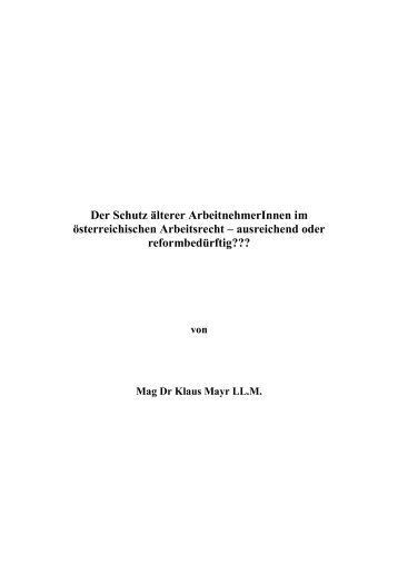 Der Schutz älterer ArbeitnehmerInnen im ... - Arbeit und Alter