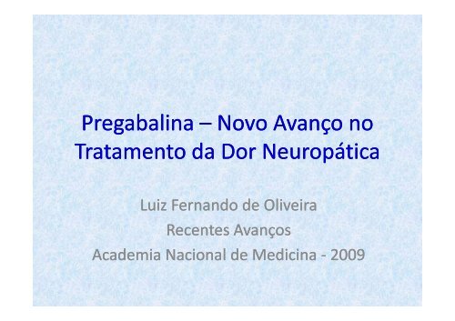 Pregabalina na Dor NeuropÃ¡tica - Academia Nacional de Medicina