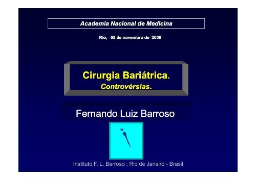 Cirurgia BariÃ¡trica - visÃ£o crÃ­tica - Academia Nacional de Medicina