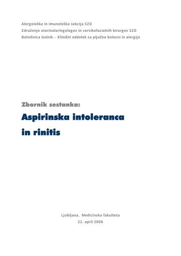 Aspirinska intoleranca in rinitis, zbornik sestanka - BolniÅ¡nica Golnik