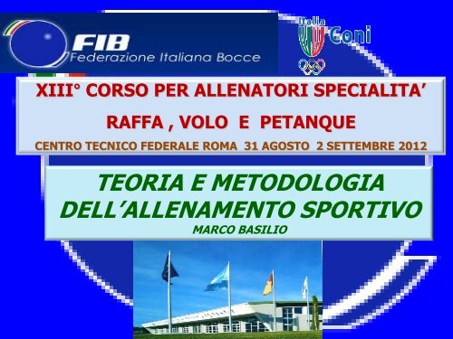 Periodi dell'allenamento - Federazione Italiana Bocce