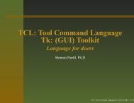 TCL: Tool Command Language Tk: (GUI) Toolkit