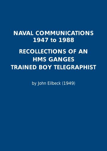 NAVAL COMMUNICATIONS 1947 to 1988 ... - Godfreydykes.info