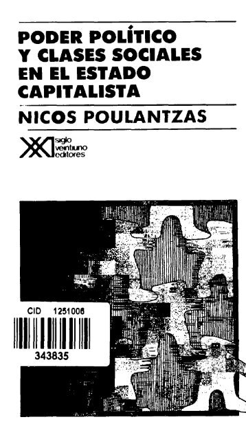 poder-politico-y-clases-sociales-en-el-estado-capitalista-nicos-poulantzas