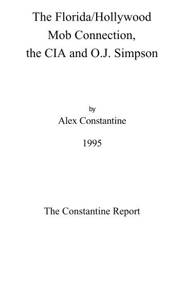 The Florida/Hollywood Mob Connection, the CIA and O.J. Simpson