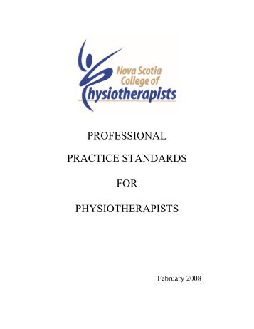 professional practice standards for physiotherapists - Nova Scotia ...