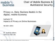 Data vs. Privacy - the Chair of Mobile Business & Multilateral Security