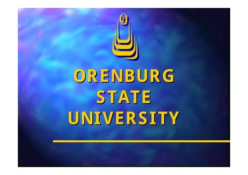 ORENBURG STATE UNIVERSITY