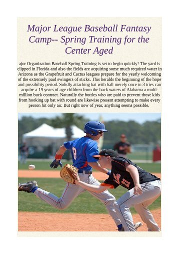 Major League Baseball Fantasy Camp-- Spring Training for the Center Aged