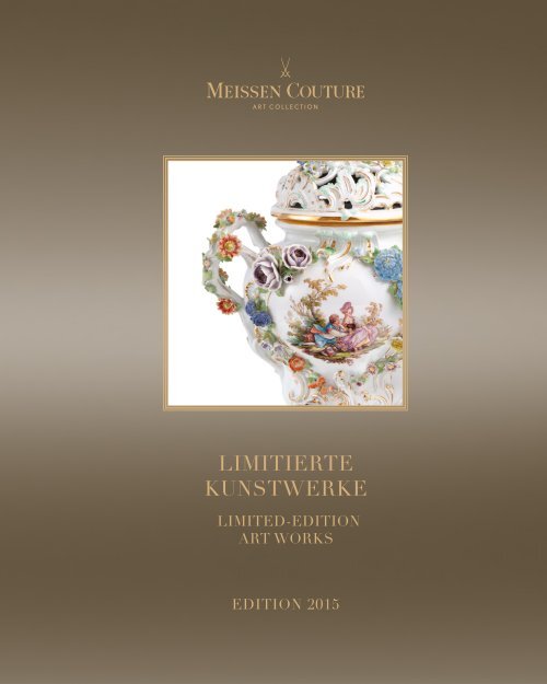 MEISSEN COUTURE - Limitierte Kunstwerke 2015