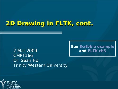 2D Drawing in FLTK, cont.