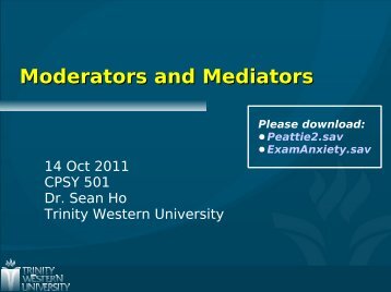 Moderators and Mediators