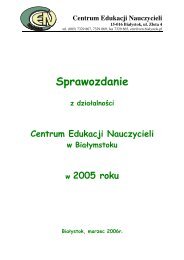 Treść sprawozdania - Centrum Edukacji Nauczycieli w Białymstoku